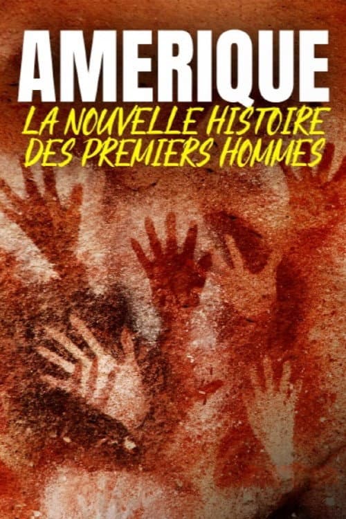 Amérique, la nouvelle histoire des premiers hommes (2023) poster
