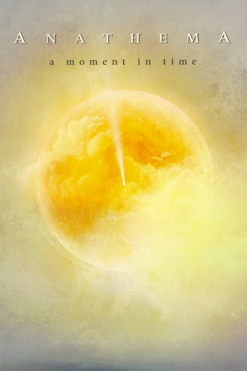 Anathema: A Moment In Time (2006) poster