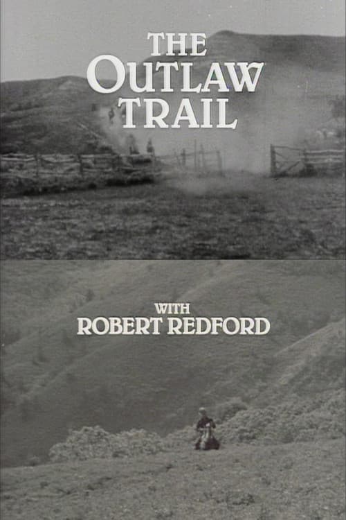 The Outlaw Trail with Robert Redford (1978) poster