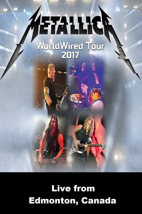 Metallica - Live from Edmonton, Canada - August 16, 2017 (2017) poster