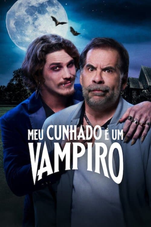 Meu cunhado é um vampiro (2023) poster
