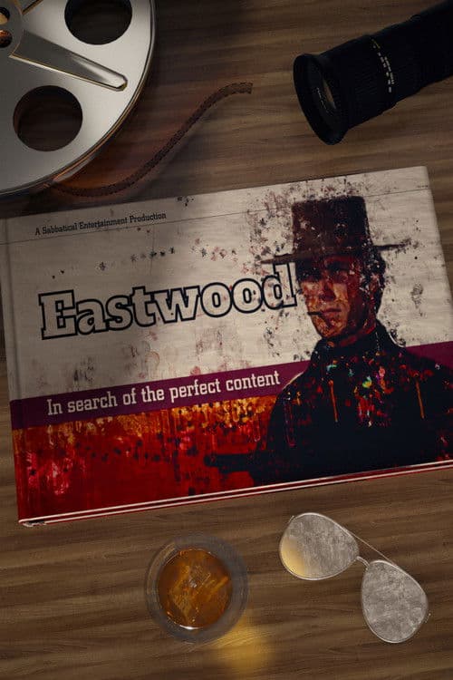 Eastwood: The Life of a Hollywood Legend (2021) poster