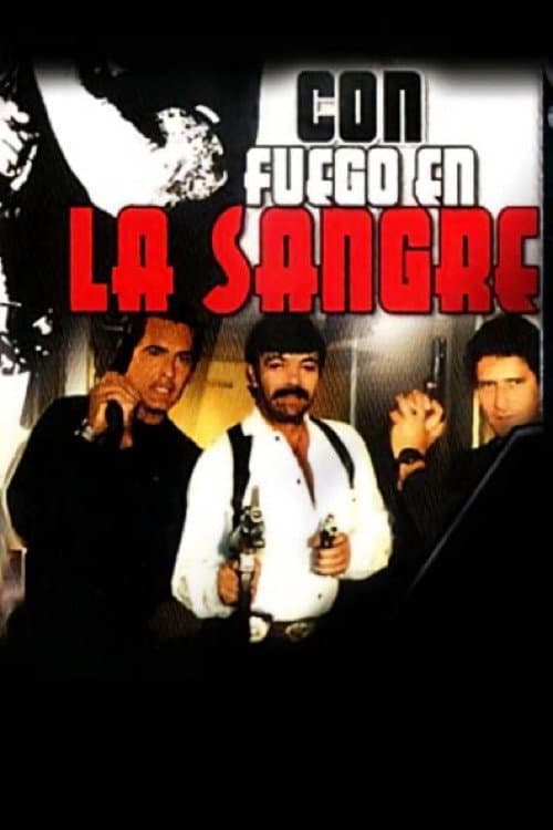 Con fuego en la sangre (1997) poster