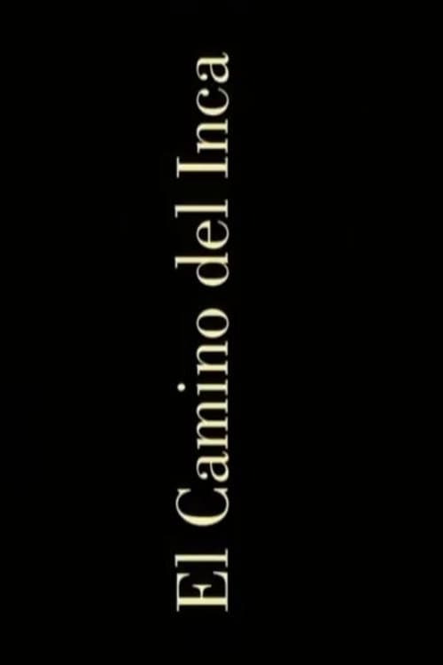 El camino del inca (2002) poster