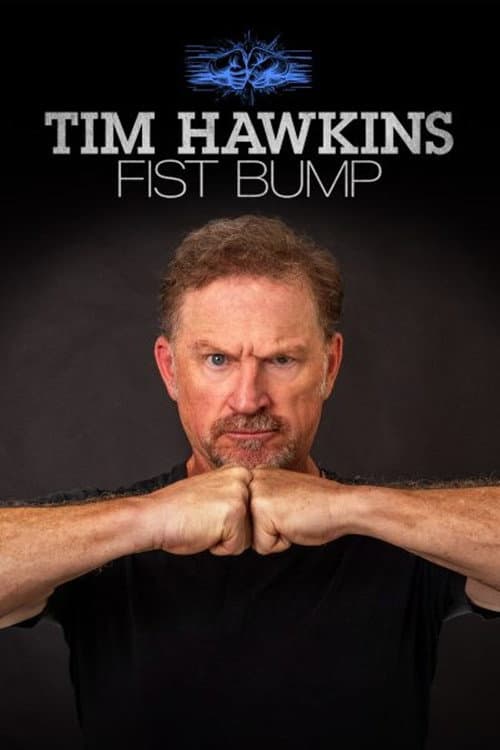 Tim Hawkins: Fist Bump (2026) poster