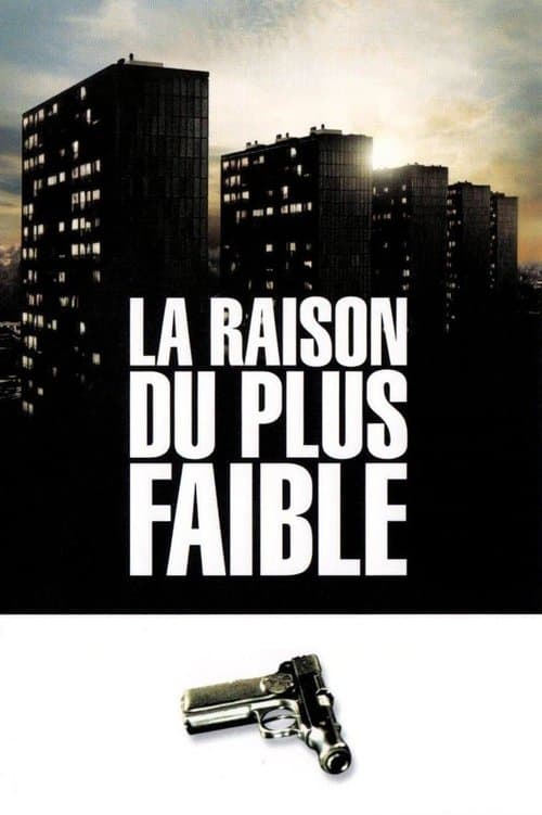 La Raison du plus faible (2006) poster