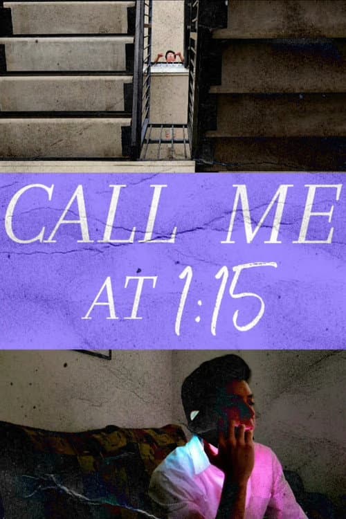 Call Me At 1:15 (2025) poster