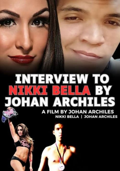 Interview To Nikki Bella By Johan Archiles (2022) poster