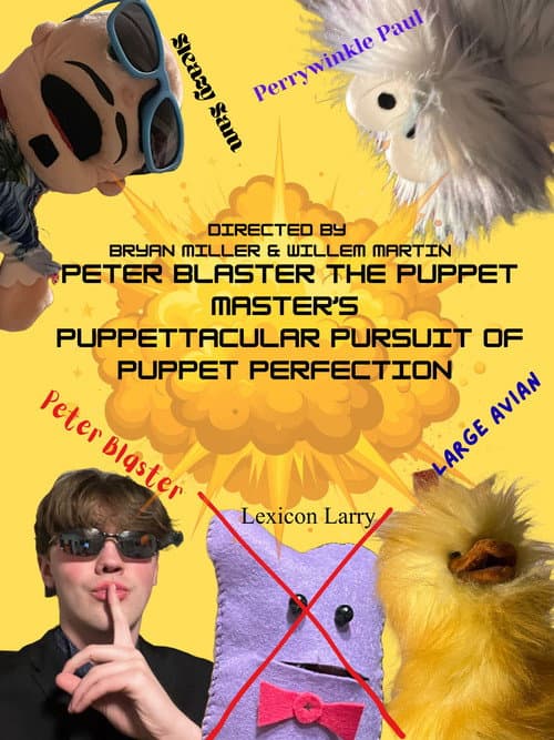 Peter Blaster the Puppet Master's Puppettacular Pursuit of Puppet Perfection (2026) poster