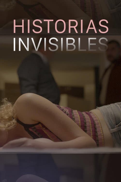 Historias invisibles (2024) poster