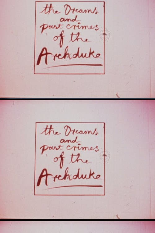 The Dreams and Past Crimes of the Archduke (1984) poster