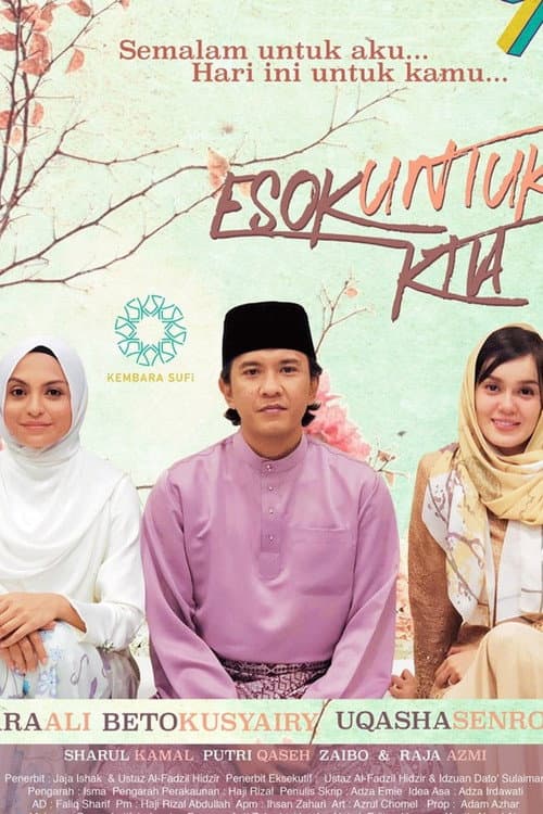 Esok Untuk Kita (2018) poster