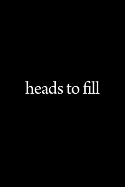 Heads to Fill (2010) poster