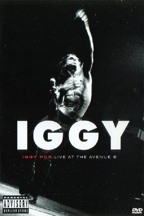 Iggy Pop Live at the Avenue B (2005) poster
