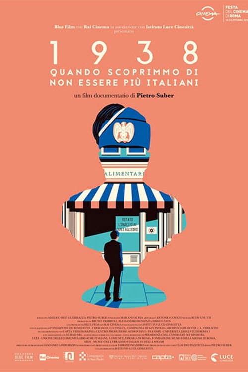 1938 - Quando scoprimmo di non essere più italiani (2018) poster