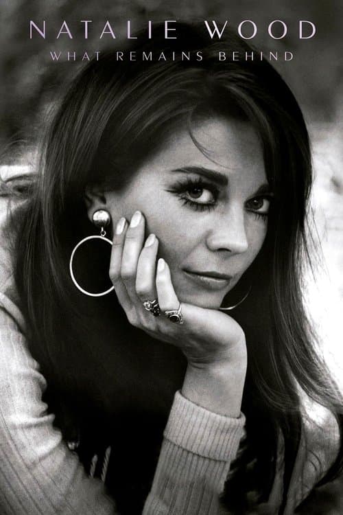 Natalie Wood: What Remains Behind (2020) poster