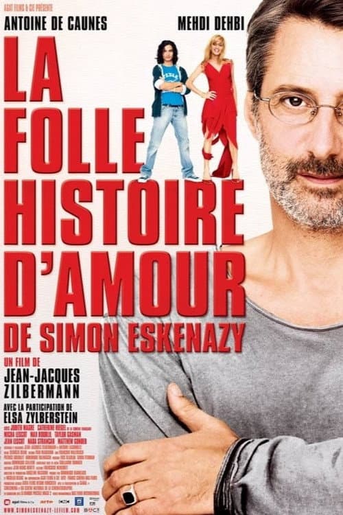 La Folle Histoire d'amour de Simon Eskenazy (2009) poster