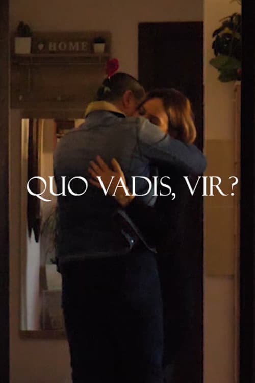 Quo Vadis, Vir? (2021) poster