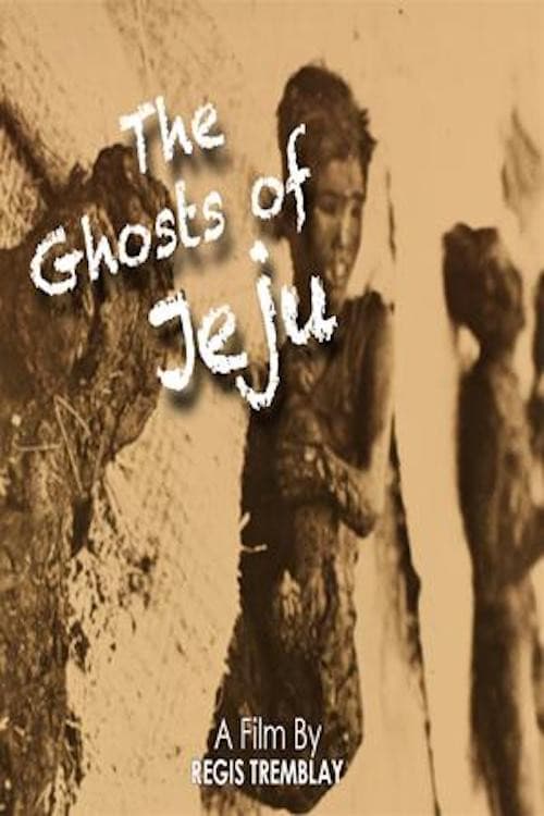 The Ghosts of Jeju (2013) poster