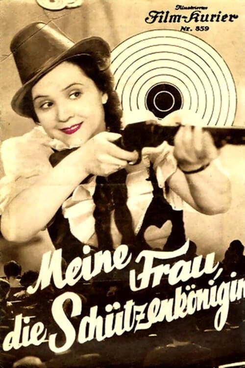 Meine Frau, die Schützenkönigin (1934) poster