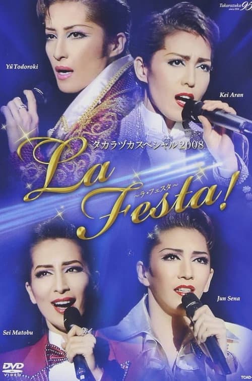 タカラヅカスペシャル 2008 ~La Festa!~ (2008) poster
