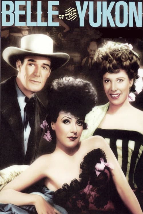Belle of the Yukon (1944) poster
