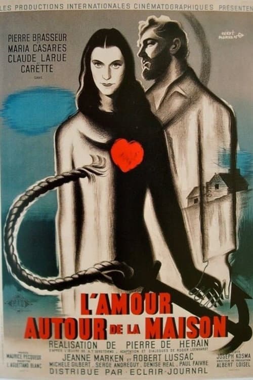 L'Amour autour de la maison (1947) poster