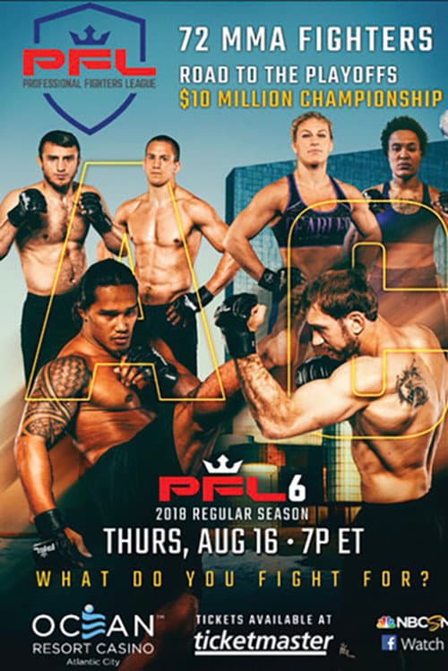PFL 2018 #6: Regular Season - Cooper III vs. Kusch (2018) poster