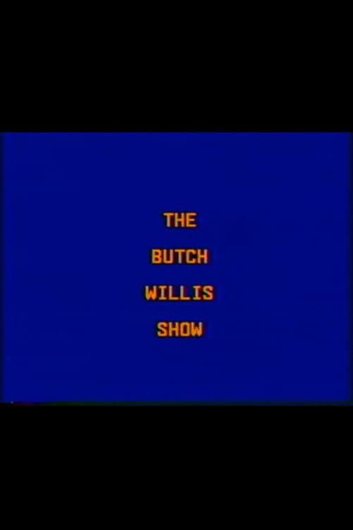 The Butch Willis Show (1989) poster