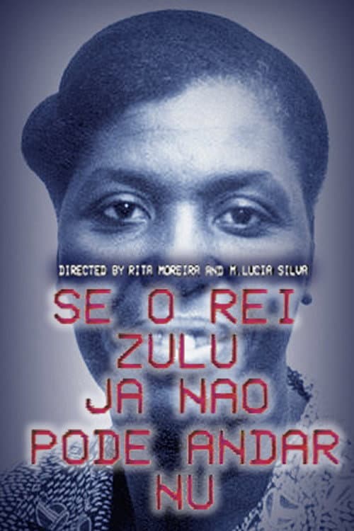 Se O Rei Zulu Já Não Pode Andar Nu (1987) poster