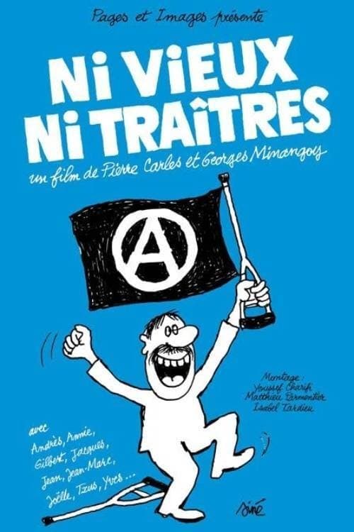 Ni vieux ni traîtres (2006) poster
