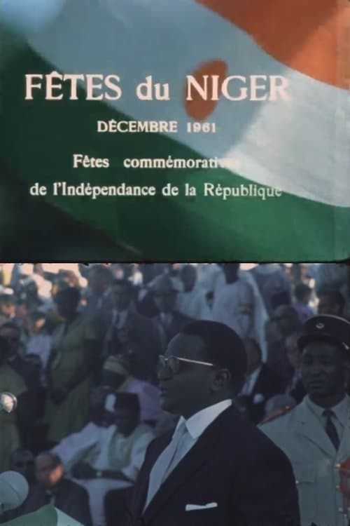 Fêtes du Niger. Décembre 1961. Fêtes commémoratives de l'indépendance du Niger (1962) poster
