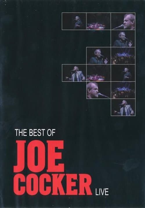 Joe Cocker - The Best of Joe Cocker Live (2006) poster