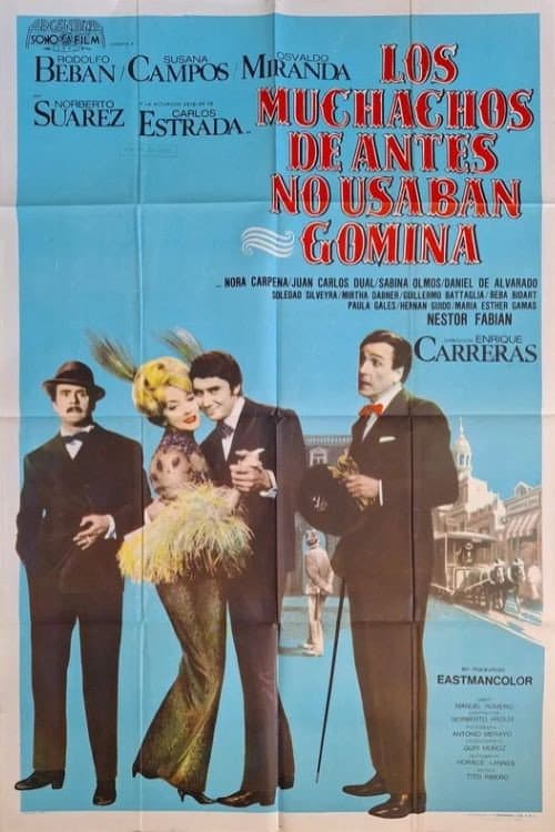 Los muchachos de antes no usaban gomina (1969) poster