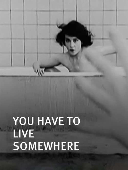 You Have to Live Somewhere (2014) poster