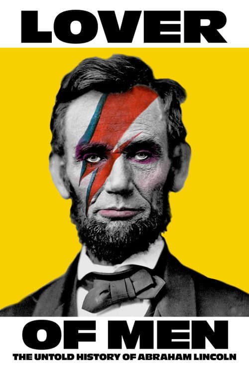Lover of Men: The Untold History of Abraham Lincoln (2024) poster