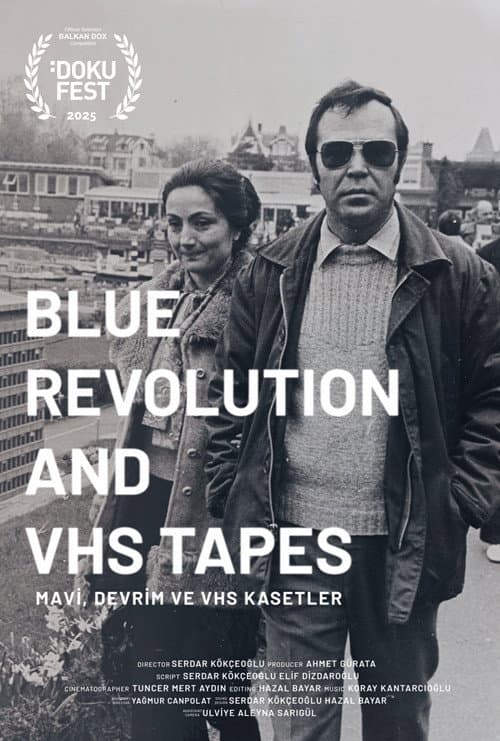Mavi, Devrim ve VHS Kasetler (2025) poster