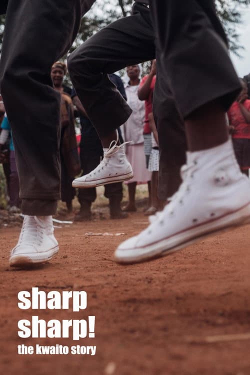 Sharp, Sharp! - The Kwaito Story (2003) poster