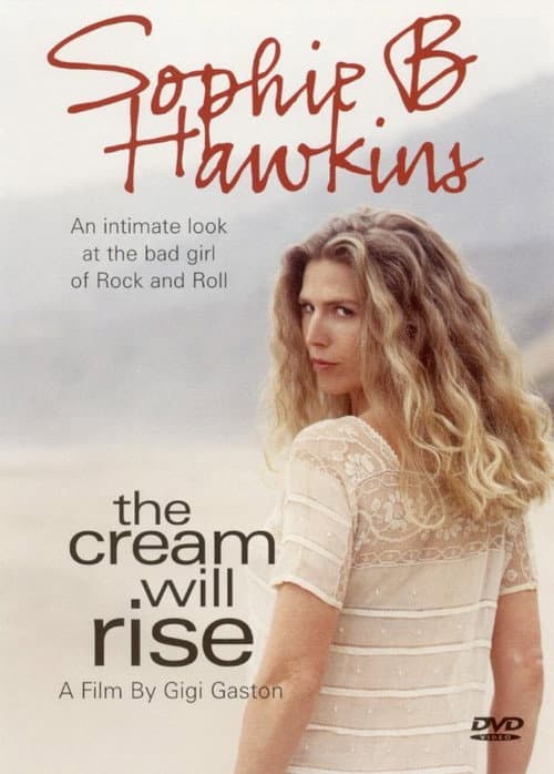 Sophie B. Hawkins: The Cream Will Rise (1998) poster