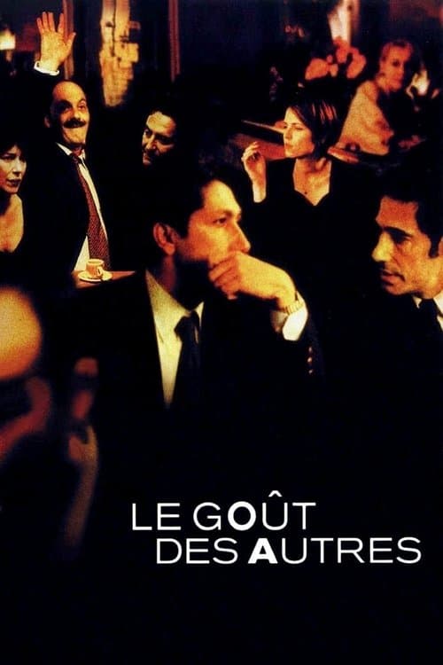 Le Goût des autres (2000) poster