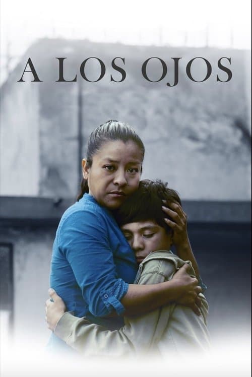 A los ojos (2013) poster