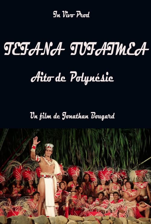 Tefana Tufaimea Aito de Polynésie (2018) poster