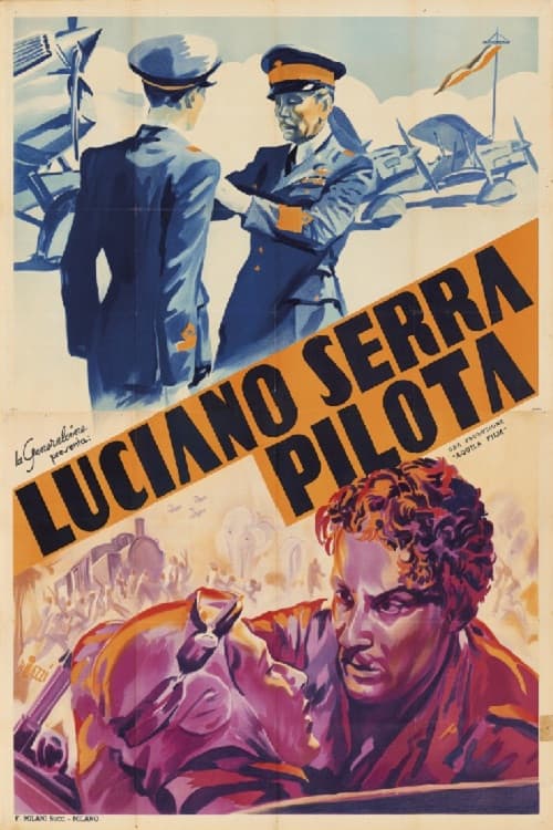 Luciano Serra, pilota (1938) poster