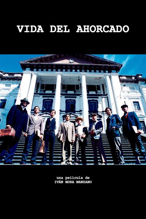 Vida del Ahorcado (2004) poster