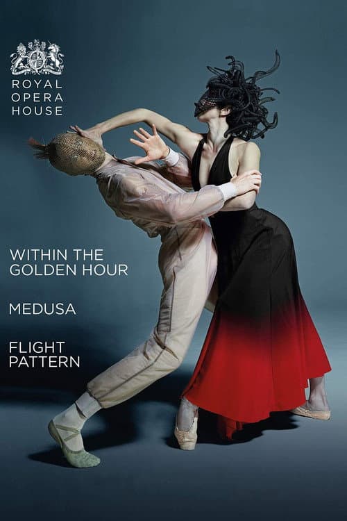 The Royal Ballet: Within the Golden Hour / Medusa / Flight Pattern (2019) poster