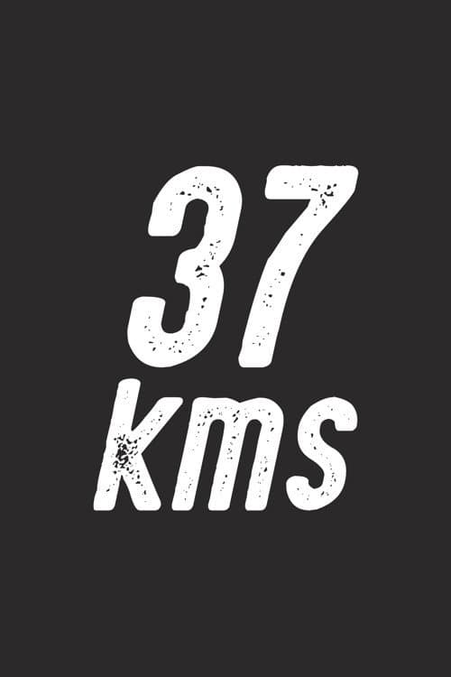 37 Kms (2023) poster