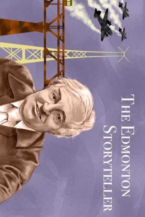 The Edmonton Storyteller: The Life and Times of Tony Cashman (2025) poster