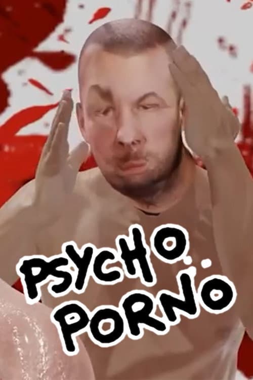 Psychoporno (2022) poster
