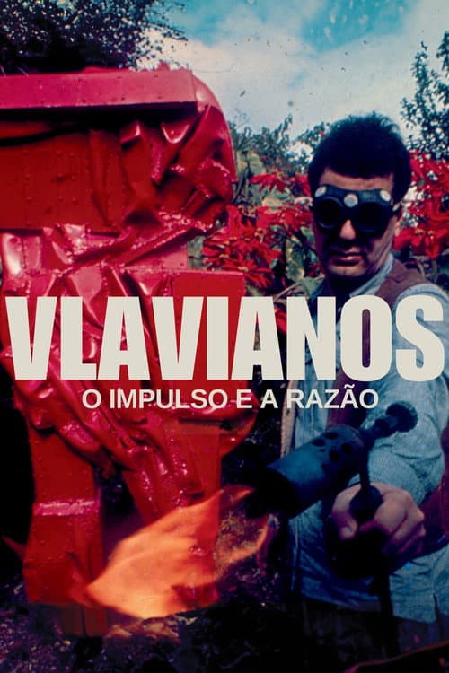 Vlavianos, o Impulso e a Razão (2025) poster