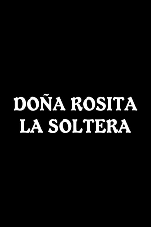 Doña Rosita la Soltera (1965) poster